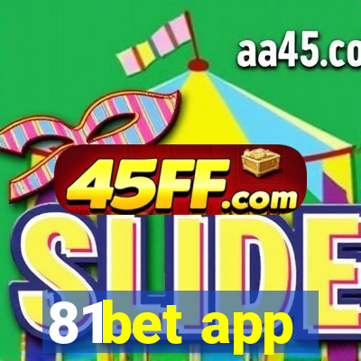81bet app